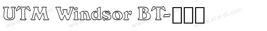 UTM Windsor BT字体转换